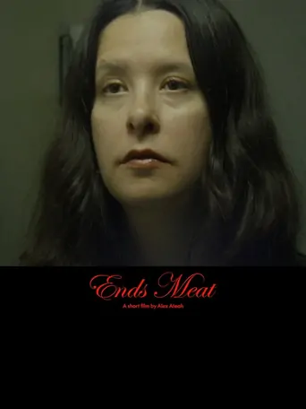 Ends Meat Film izle
