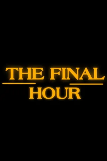 The Final Hour Film izle