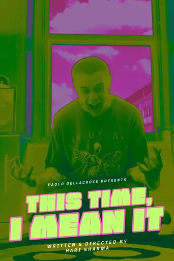 This Time, I Mean It Film izle