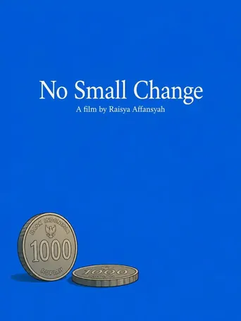 No Small Change Film izle