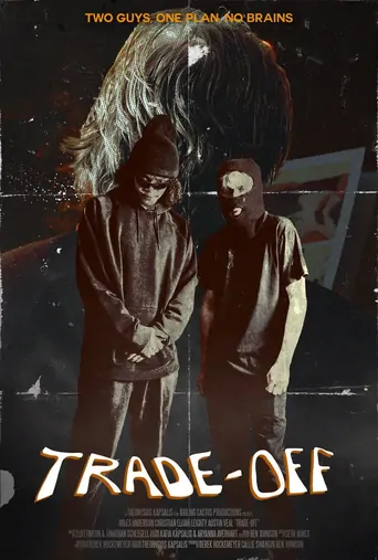 Trade-Off Film izle