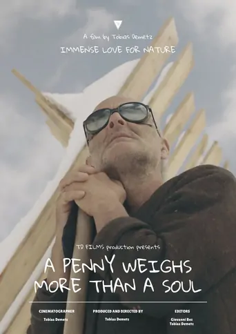 A Penny Weighs More Than a Soul Film izle