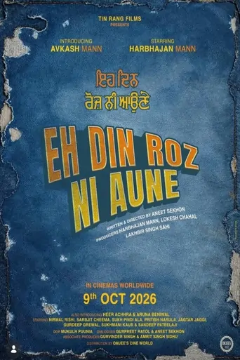 Eh Din Roz Ni Aune Film izle