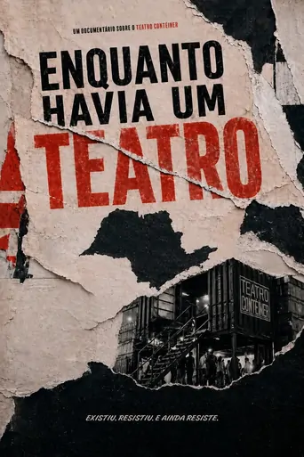 Enquanto Havia um Teatro Film izle
