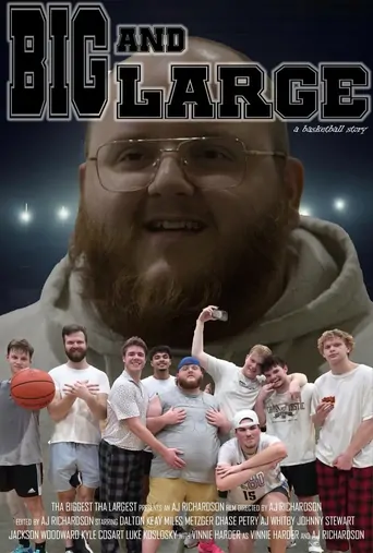 Big and Large: A Basketball Story Film izle