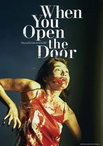 When You Open the Door Film izle