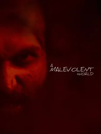 A Malevolent World Film izle