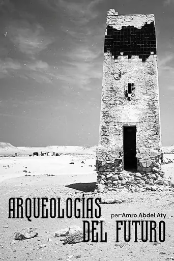 Arqueologías del futuro Film izle