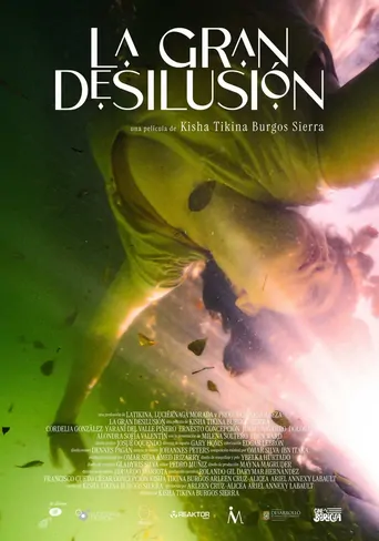 La Gran Desilusión Film izle