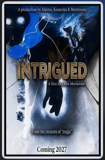 Intrigued Film izle