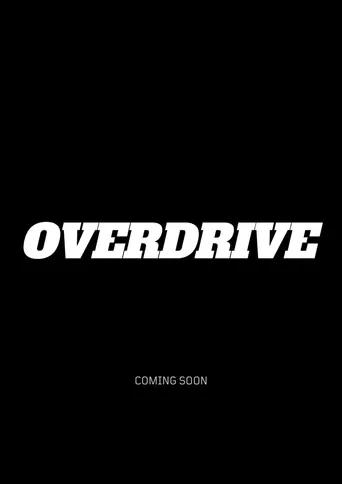 Overdrive Film izle