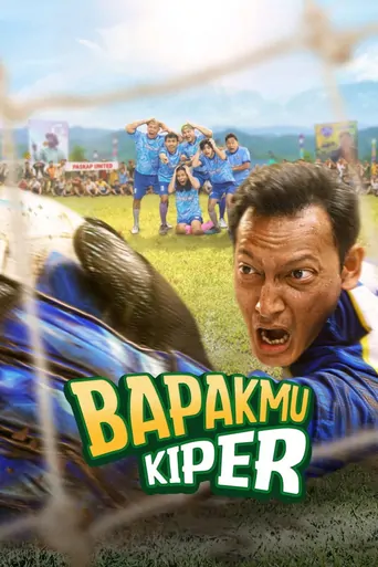 Bapakmu Kiper Film izle