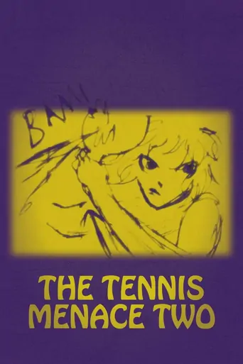 The Tennis Menace Two Film izle
