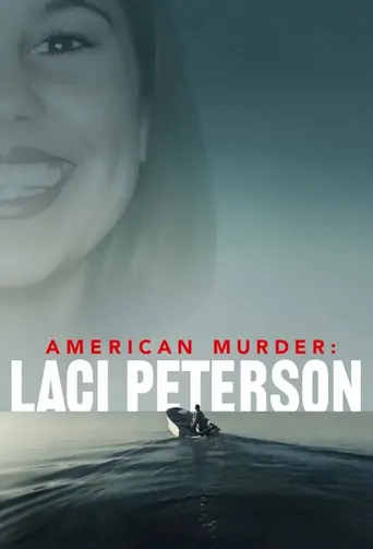 Laci Peterson Cinayeti Dizi izle