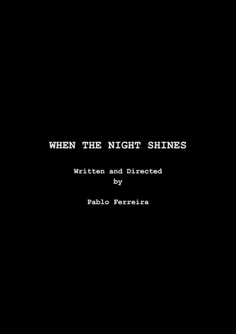 Quando a Noite Brilha Film izle