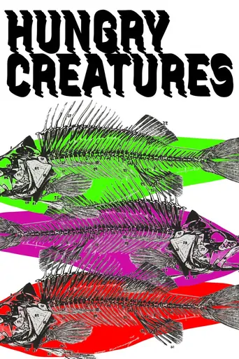 Hungry Creatures Film izle