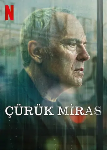 Çürük Miras Dizi izle