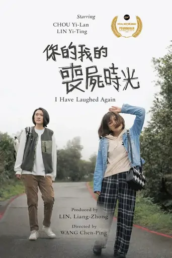 I Have Laughed Again Film izle