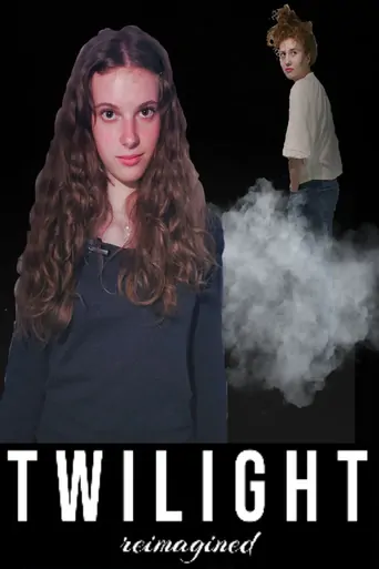 Twilight: reimagined Film izle