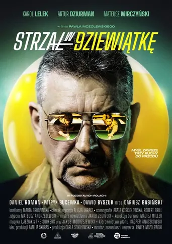Strzał w dziewiątkę Film izle