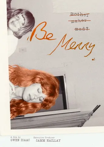 Be Merry Film izle