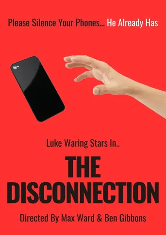 The Disconnection Film izle