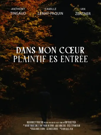 Dans mon cœur plaintif es entrée Film izle