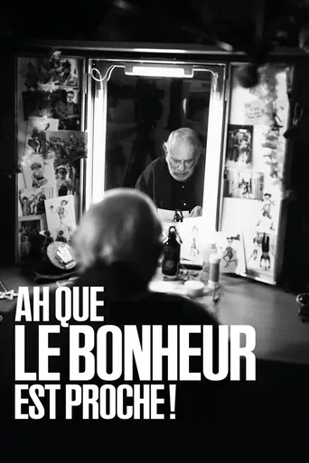 Ah que le bonheur est proche ! Film izle