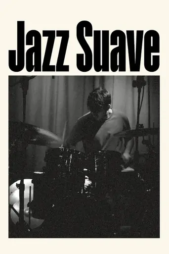 Jazz Suave Film izle