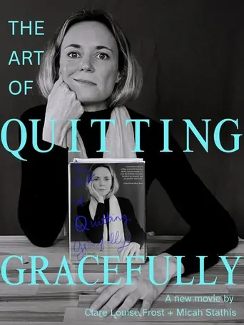 The Art of Quitting Gracefully Film izle