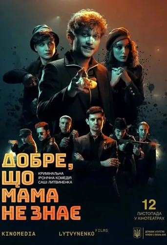 It's a Good Thing Mom Doesn't Know Film izle