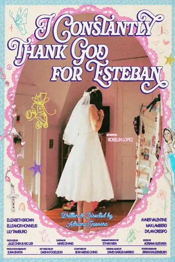 I Constantly Thank God for Esteban Film izle
