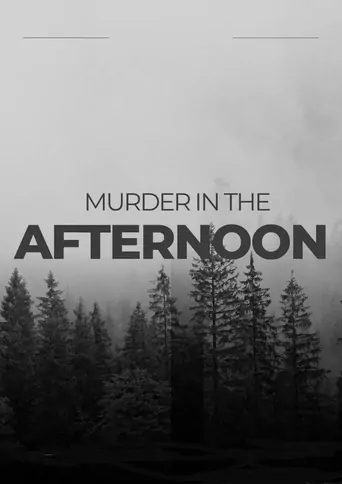 Murder in the afternoon Film izle