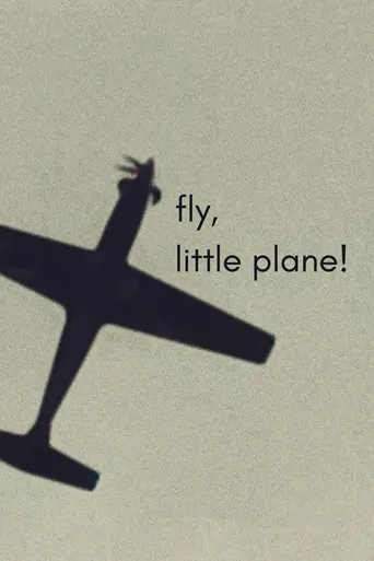 fly, little plane! Film izle