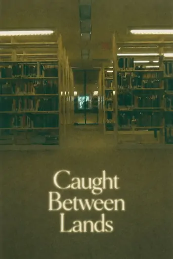 Caught Between Lands Film izle