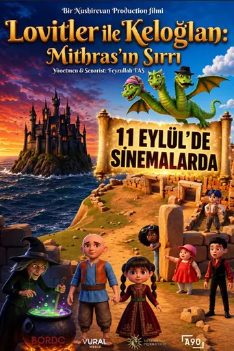 Lovitler ile Keloğlan: Mithrasın Sırrı Film izle