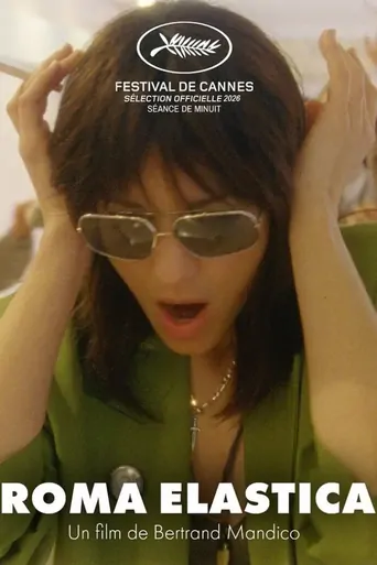 Roma elastica Film izle