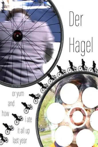 Der Hagel or yum and how I ate it all up last year Film izle