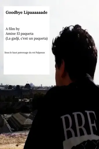 Goodbye Lipaaaaaade Film izle
