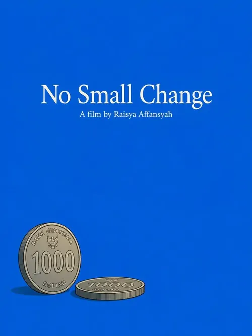 No Small Change