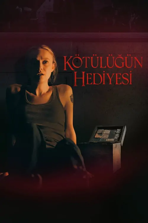 Kötülüğün Hediyesi