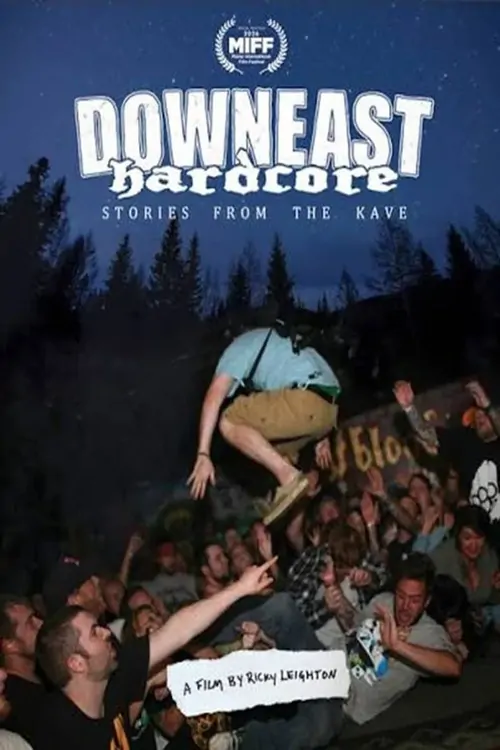 Downeast Hardcore: Stories From The Kave