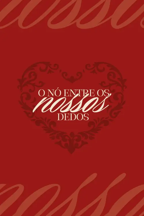 o nó entre nossos dedos