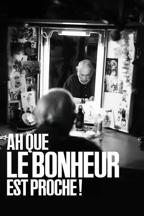 Ah que le bonheur est proche !