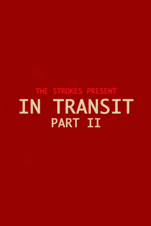 In Transit: Part II