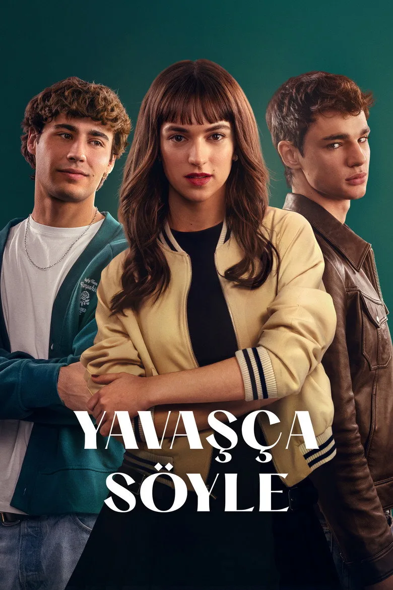 Yavaşça Söyle Film izle