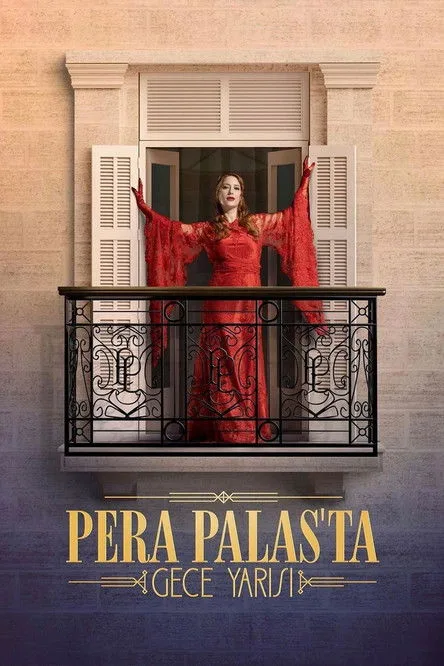 Pera Palas’ta Gece Yarısı Dizi izle